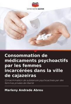 Consommation de médicaments psychoactifs par les femmes incarcérées dans la ville de cajazeiras - Andrade Abreu, Marleny