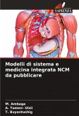 Modelli di sistema e medicina integrata NCM da pubblicare