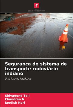 Segurança do sistema de transporte rodoviário indiano - Teli, Shivagond;N., Chandran;Kori, Jagdish