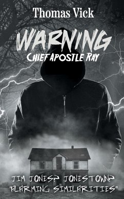 WARNING Chief Apostle Ray - Vick, Thomas