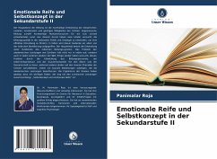 Emotionale Reife und Selbstkonzept in der Sekundarstufe II - Roja, Panimalar