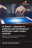 AI Boost - Liberate la potenza dell'intelligenza artificiale nella vostra azienda