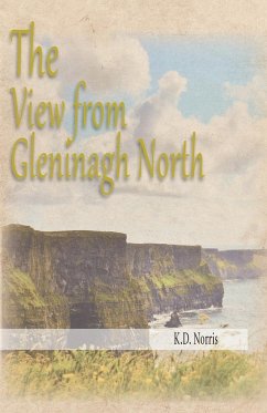 The View from Gleninagh North - Norris, K. D.