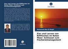 Eier und Larven von Rifffischen im Roten Meer: Schlüssel zum Fischereimanagement - Abu El-Regal, Mohamed