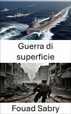 Guerra di superficie (eBook, ePUB)