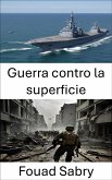 Guerra contro la superficie (eBook, ePUB)