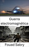 Guerra electromagnética (eBook, ePUB)