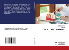 PLATFORM SWITCHING - Bhaduri, Jayasree;Nandini, V. Vidyashree;M, Russia