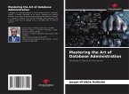 Mastering the Art of Database Administration