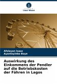 Auswirkung des Einkommens der Pendler auf die Betriebskosten der Fähren in Lagos