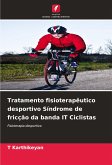 Tratamento fisioterapêutico desportivo Síndrome de fricção da banda IT Ciclistas