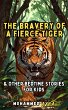 The Bravery of a Fierce Tiger (eBook,... - Bild 1