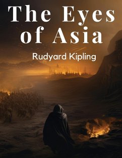 The Eyes of Asia - Rudyard Kipling