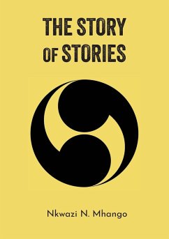 The Story of Stories - Mhango, Nkwazi N.