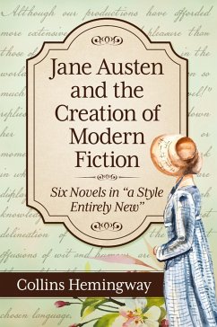 Cover Jane Austen and the Creation of Modern Fiction