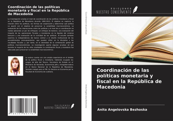 Coordinación de las políticas monetaria y fiscal en la República de Macedonia Coordinación de las políticas monetaria y fiscal en la República de Macedonia