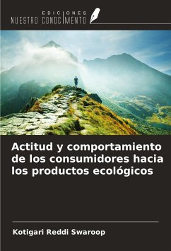 Actitud y comportamiento de los consumidores hacia los productos ecológicos - Reddi Swaroop, Kotigari