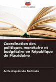 Coordination des politiques monétaire et budgétaire en République de Macédoine