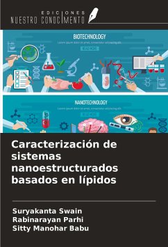 Caracterización de sistemas nanoestructurados basados en lípidos - Swain, Suryakanta; Parhi, Rabinarayan; Babu, Sitty Manohar