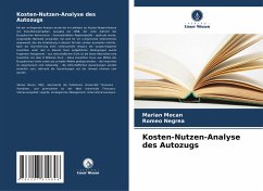 Kosten-Nutzen-Analyse des Autozugs - Mocan, Marian;Negrea, Romeo