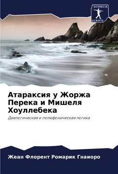 Ataraxiq u Zhorzha Pereka i Mishelq Houllebeka - GNAIORO, Zhean Florent Romarik