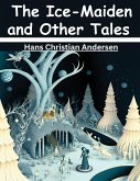 The Ice-Maiden and Other Tales