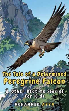 Cover The Tale of a Determined Peregrine Falcon (eBook, ePUB)