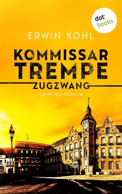 Kommissar Trempe - Zugzwang (eBook, ePUB) - Kohl, Erwin