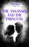 The Assassin and the Princess (eBook, ePUB)