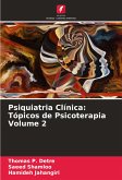 Psiquiatria Clínica: Tópicos de Psicoterapia Volume 2