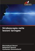 Stroboscopia nelle lesioni laringee