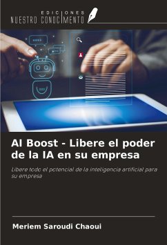 AI Boost - Libere el poder de la IA en su empresa - Saroudi Chaoui, Meriem