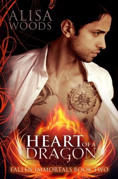 Heart of a Dragon (Fallen Immortals 2) - Woods, Alisa