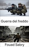 Guerra del freddo (eBook, ePUB)