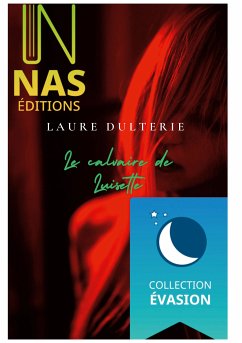 Le calvaire de Luisette (eBook, ePUB) - Dulterie, Laure