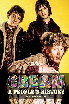 Cream - A People's History - Houghton, Richard