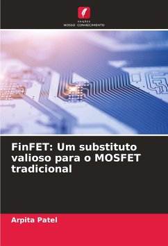 FinFET: Um substituto valioso para o MOSFET tradicional - Patel, Arpita