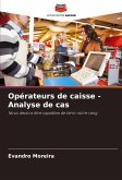 Opérateurs de caisse - Analyse de cas