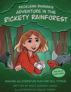 Reckless Rhonda's Adventure in the Rickety Rainforest - Gaymer-Jones, Nicky