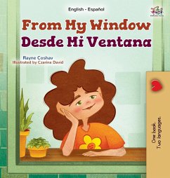 From My Window (English Spanish Bilingual Kids Book) - Coshav, Rayne; Books, Kidkiddos