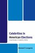 Celebrities in American Elections - Bild 1