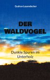 Der Waldvogel (eBook, ePUB)