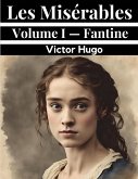 Les Misérables Volume I - Fantine