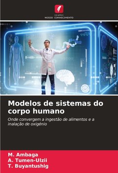 Modelos de sistemas do corpo humano - Ambaga, M.;Tumen-Ulzii, A.;Buyantushig, T.