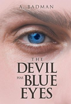 The Devil Has Blue Eyes - Badman, A.