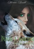 Pour l'amour d'une louve (eBook, ePUB)