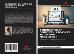 CONTRIBUTION OF CONTENTIOUS REVENUES TO CUSTOMS MOBILIZATION - BISIMWA MUGOBE, Juvénal