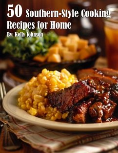 50 Southern-Style Cooking Recipes for Home - Johnson, Kelly