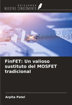 FinFET: Un valioso sustituto del MOSFET tradicional - Patel, Arpita