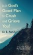 Is It God's Good Plan to Crush and... - Bild 1